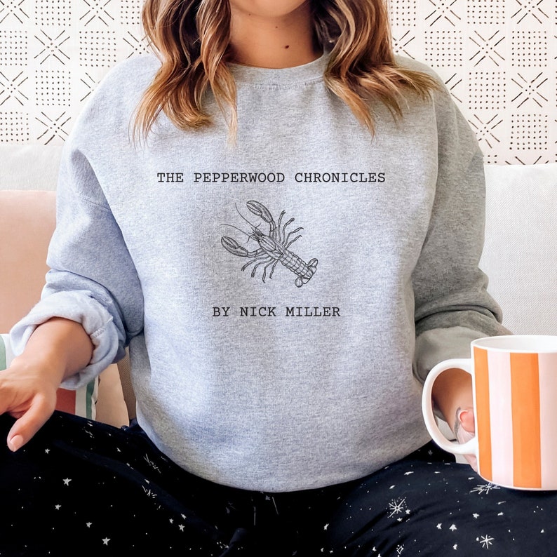 THE PEPPERWOOD CHRONICLES SWEATER, NICK MLLER T-SHIRT